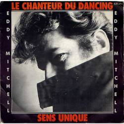 Eddy Mitchell : Le Chanteur du Dancing